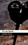 Mill's 'On Liberty': A Reader's Guide - Geoffrey Scarre