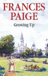 Growing Up - Frances Paige