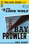 Bay Prowler - Mike Barry