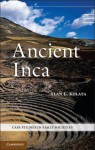 Ancient Inca - Alan L. Kolata