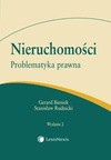 Nieruchomości : problematyka prawna - Gerard Bieniek