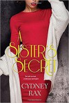 A Sister's Secret - Cydney Rax