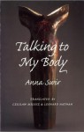 Talking to My Body - Anna Swir, Czesław Miłosz, Leonaard Nathan