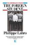 The Foreign Student - Philippe Labro