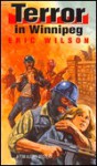 Terror in Winnipeg: A Tom Austen Mystery - Eric Wilson