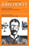 The Early Works of John Dewey, Vol 1, 1882-98: Early Essays and Leibniz's New Essays, 1882-88 - John Dewey, Jo Ann Boydston, George E. Axetell