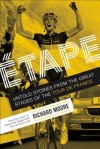 Étape: The Greatest Stages of the Modern Tour de France - Richard Moore