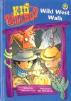 Wild West Walk. by Catherine Coe - Catherine Coe, Jan McCafferty