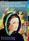 Le Mystère Eléonore - Evelyne Brisou-Pellen