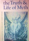 The Truth & Life of Myth: An Essay in Essential Autobiography - Robert Duncan