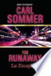 The Runaway =: La Escapada - Carl Sommer