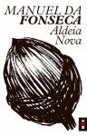 Aldeia Nova - Manuel da Fonseca