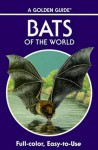 Bats of the World - Gary L. Graham, Ph.D., Fiona A. Reid