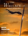 The Wallace - Nigel Tranter