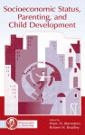 Socioeconomic Status, Parenting, and Child Development - Alexander von Eye