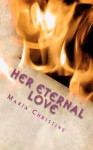 Her Eternal Love - Maria Christine