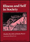 Illness and Self in Society - Claudine Herzlich