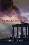 Adventures of the Soul - Jeigh Lynn