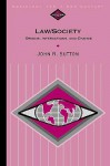 Law/Society: Origins, Interactions, and Change (Sociology for a New Century) - John R. Sutton