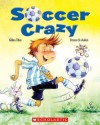 Soccer Crazy - Gilles Tibo