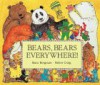 Bears, Bears, Everywhere! - Mara Bergman