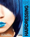 Hairdressing: The Foundations. Leo Palladino and Martin Green - Leo Palladino