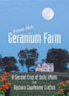 From the Geranium Farm: A Second Crop of Daily Emails - Barbara Cawthorne Crafton