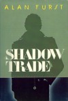 Shadow Trade - Alan Furst