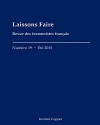 Laissons Faire - n.19 - ete 2015 (Volume 19) (French Edition) - Damien Theillier, Louis Rouanet, Marc Lassort, Benoît Malbranque