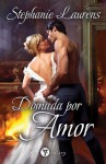 Domada por amor (Club Bastion #8) - Stephanie Laurens