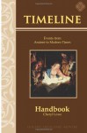 Timeline Handbook: Events from Ancient to Modern Times - Cheryl Lowe