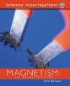 Magnetism: An Investigation - John Stringer