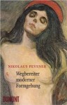 Wegbereiter moderner Formgebung. - Nikolaus Pevsner