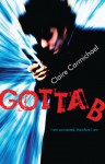 Gotta B - Claire Carmichael