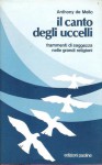 Il canto degli uccelli - Anthony de Mello