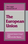 The Legal Framework of the European Union - L. Jason-LLoyd