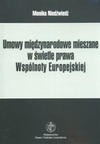 Umowy międzynarodowe mieszane w świetle prawa Wspólnoty Europejskiej - Monika. Niedźwiedź