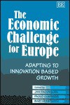 The Economic Challenge for Europe: Adapting to Innovation Based Growth - Jan Fagerberg