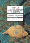 Biblia jadowitego drzewa - Barbara Kingsolver