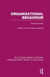 Organizational behaviour : politics at work (Routledge Library Editions: Organizations) - Robert Lee, Peter Lawrence