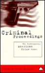 Criminal Proceedings: The Contemporary American Crime Novel - Peter Messent