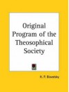 The Original Programme of the Theosophical Society - Helena Petrovna Blavatsky