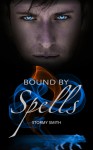 Bound by Spells - Stormy Smith