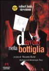 Il diavolo nella bottiglia - Robert Louis Stevenson, Riccardo Reim