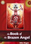 The Book of the Brazen Angel - Mike Magee