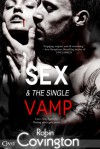 Sex and the Single Vamp - Robin Covington