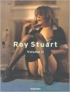 Roy Stuart: Volume II - Dian Hanson, Dian Hanson