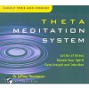 Theta Meditation System - Jeffrey Thompson