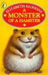 A Monster of a Hamster (Young Puffin Confident Readers) - Elizabeth Hawkins