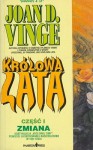 Królowa Lata część 1: Zmiana - Joan D. Vinge, Janusz Pultyn